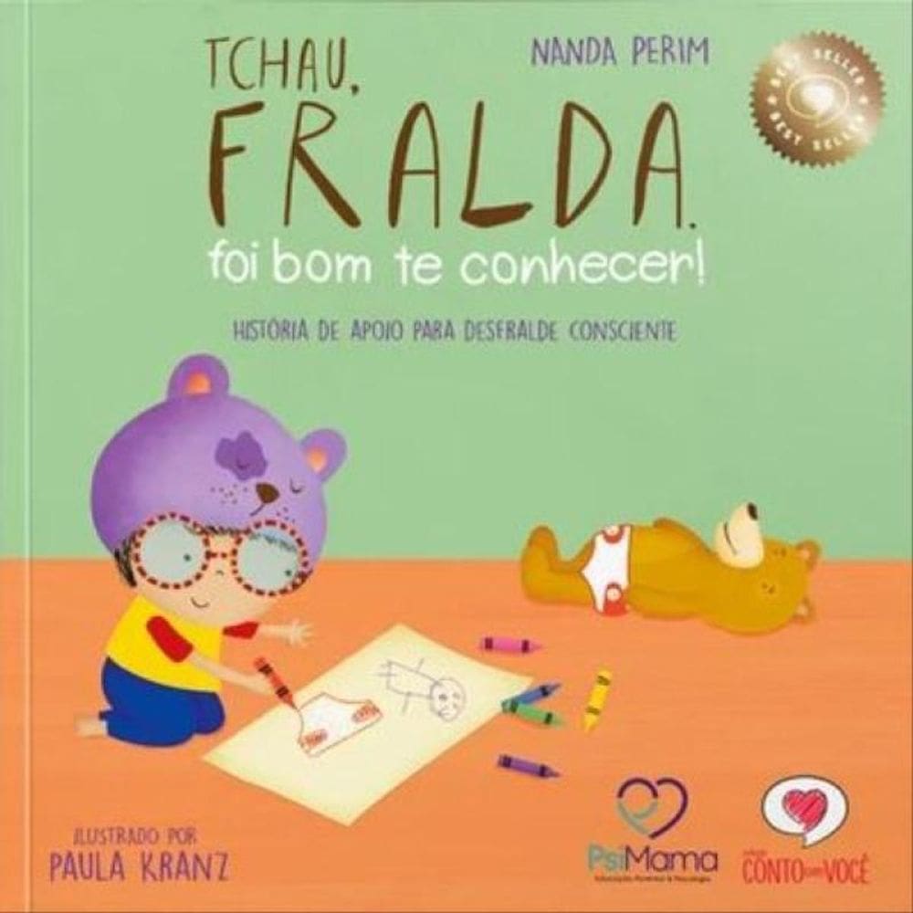 Tchau, Fralda - Foi Bom Te Conhecer!