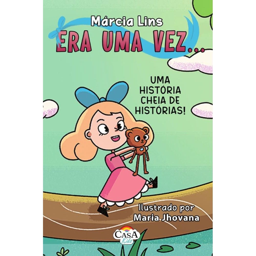 Era Uma Vez… Uma história cheia de histórias!