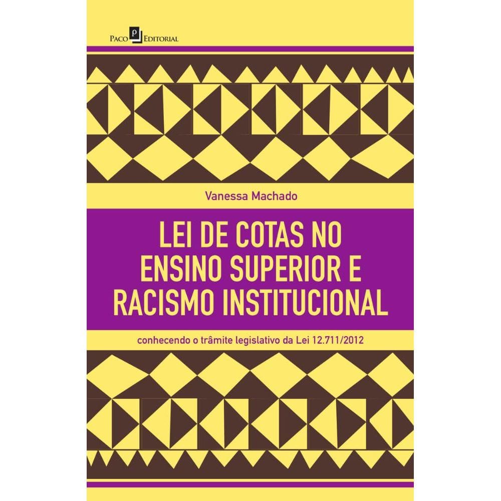 Lei de cotas no ensino superior e racismo institucional