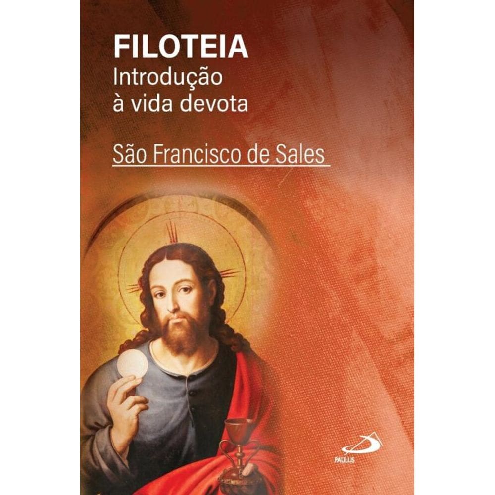Filoteia - Introdução à vida devota