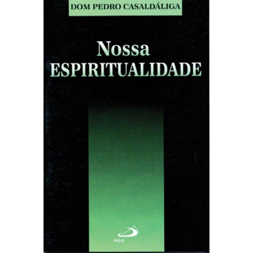 Nossa espiritualidade