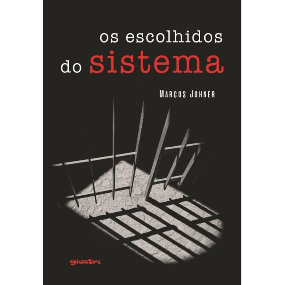 Os escolhidos do sistema