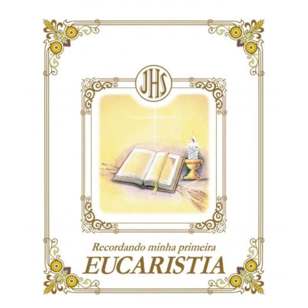 Recordando minha primeira Eucaristia
