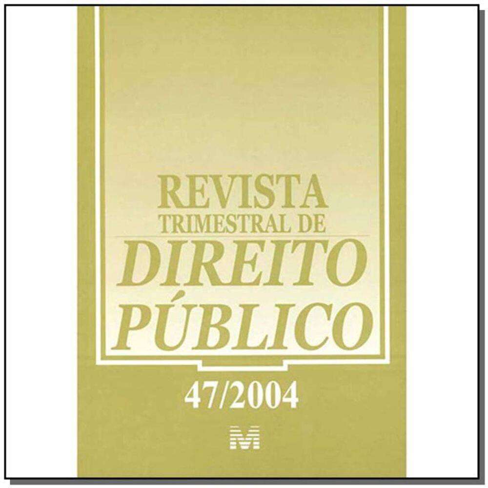 Revista Trimestral De Direito Publico Ed. 47