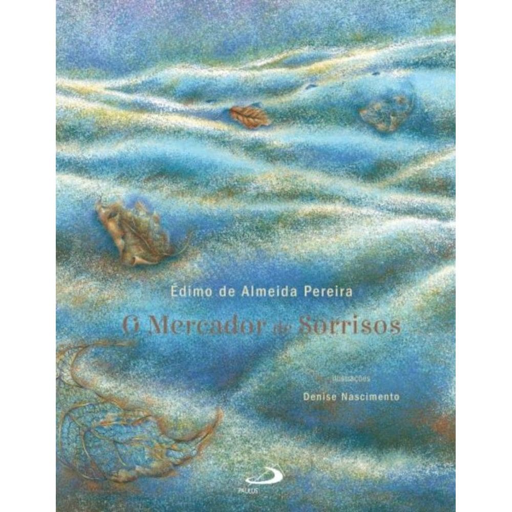 O mercador de sorrisos