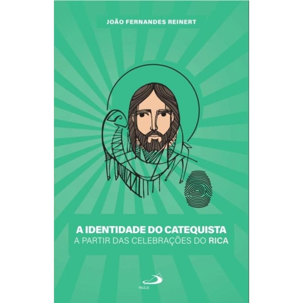 A identidade do catequista a partir das celebrações do RICA