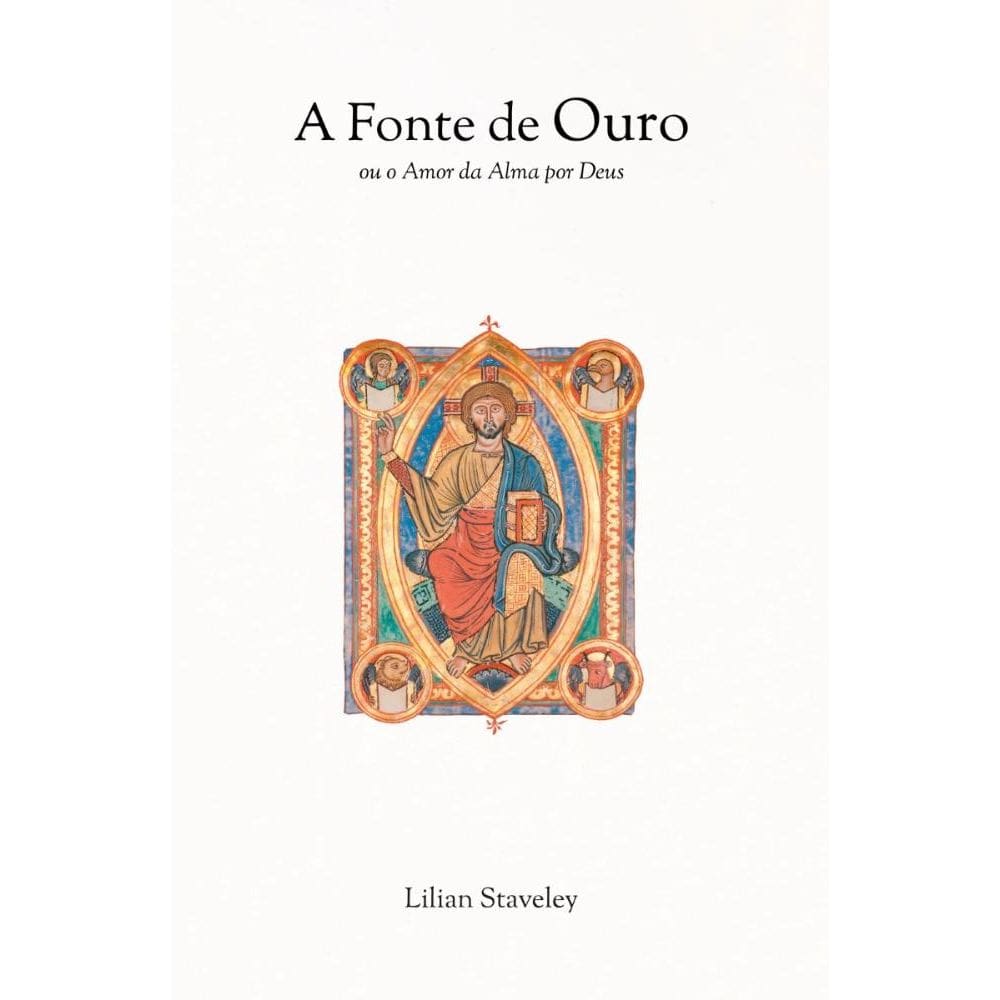 A Fonte de Ouro: O Amor da Alma por Deus