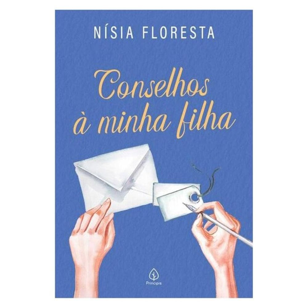Conselhos À Minha Filha