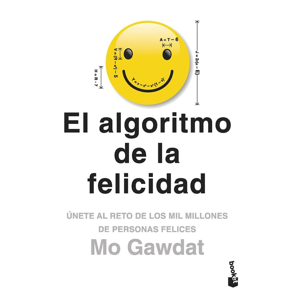 Livro El algoritmo de la felicidad: Unete al reto de los mil millones de personas felices