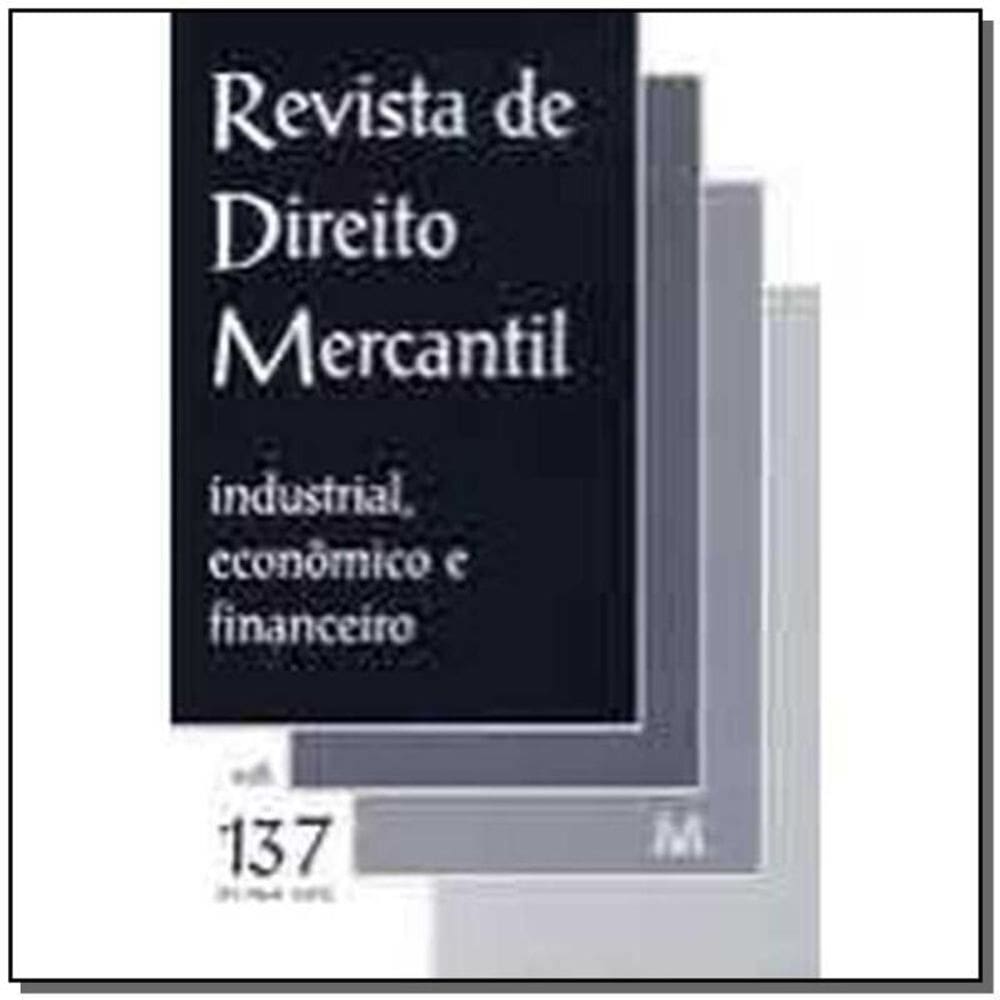 Revista De Direito Mercantil Vol. 137