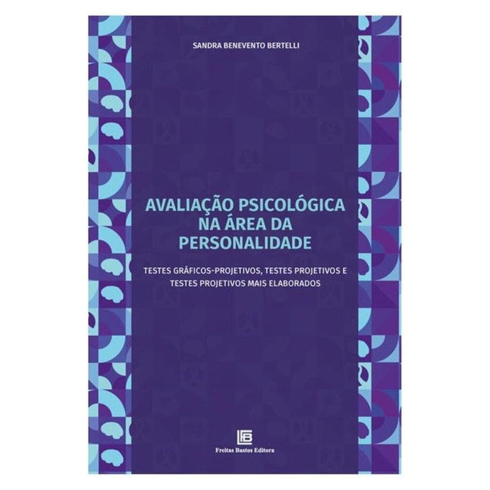 Avaliação Psicológica Na Área Da Personalidade