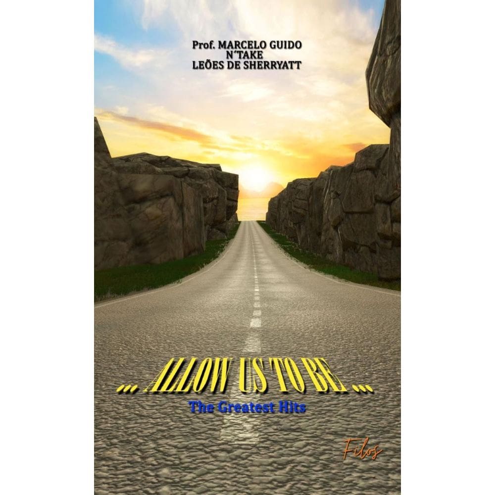 Allow Us To Be: The Greatest Hits