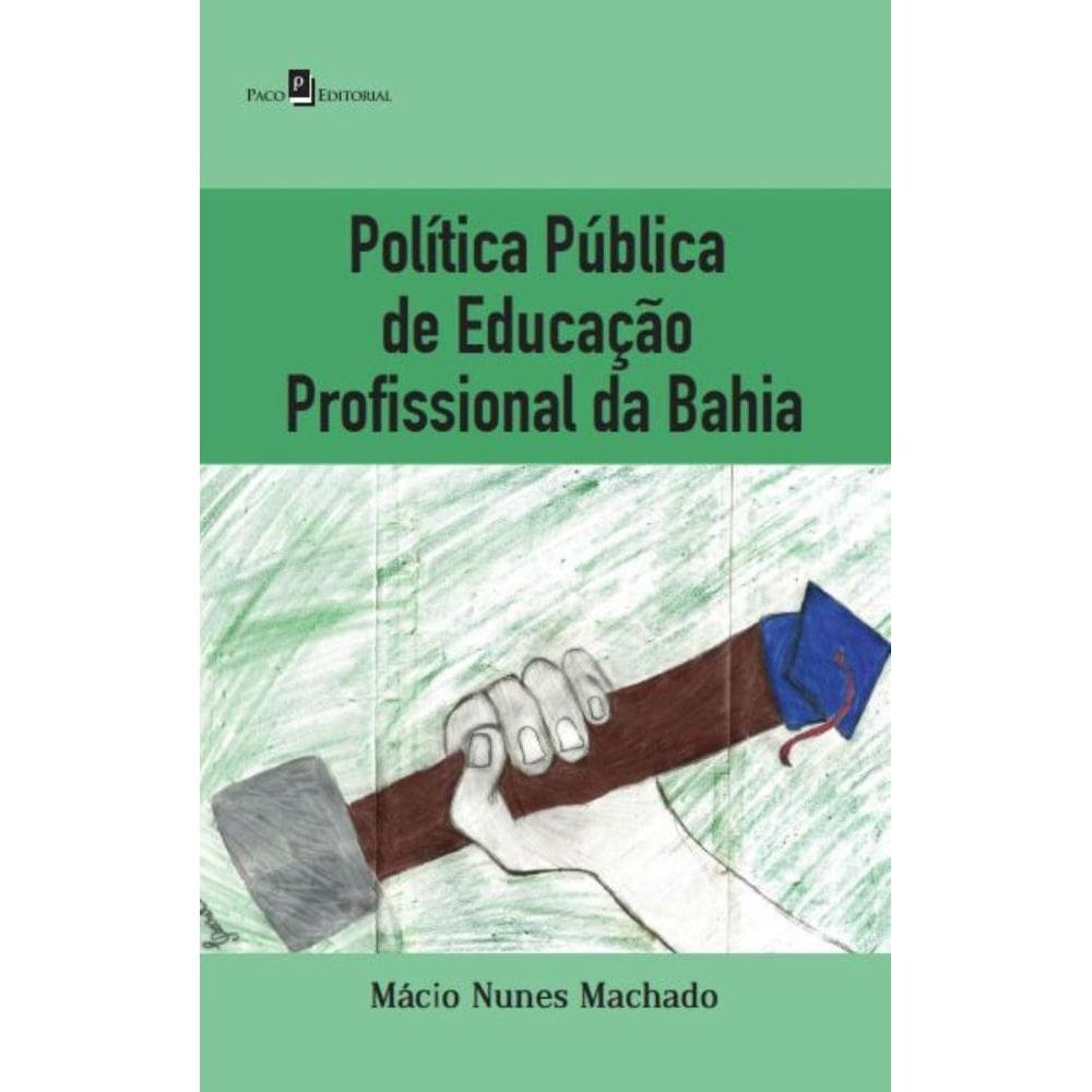Política Pública de Educação Profissional da Bahia