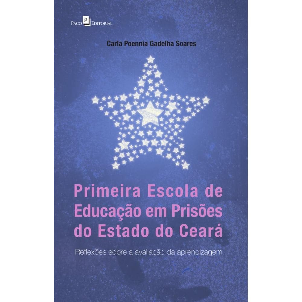Primeira Escola de Educação em Prisões do Estado do Ceará