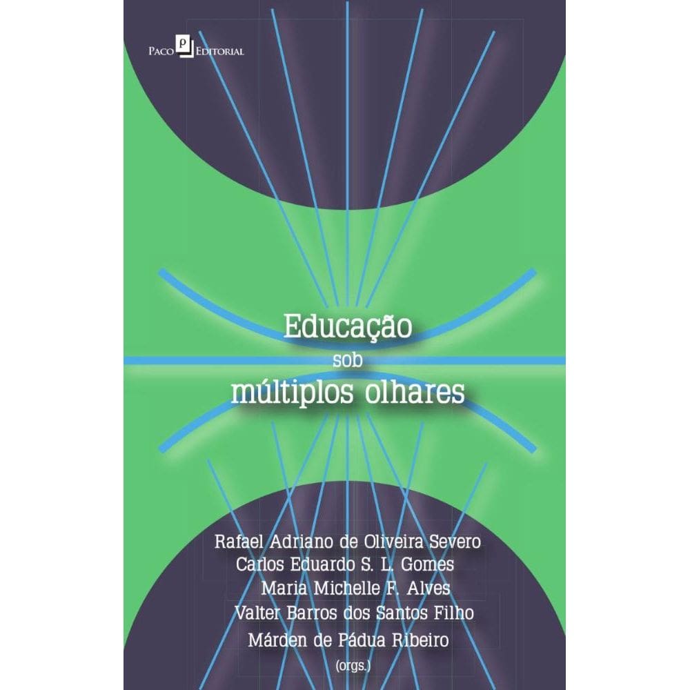 Educação Sob Múltiplos Olhares