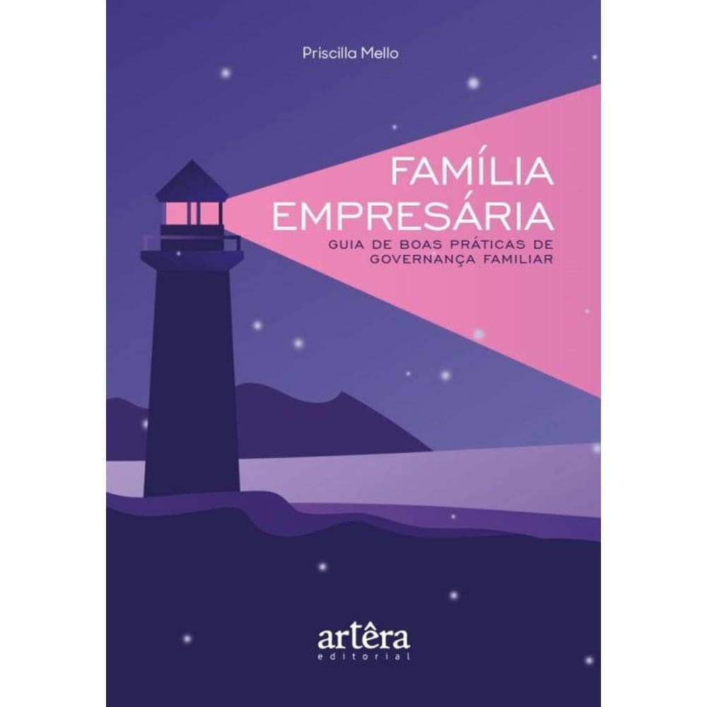 Família Empresária - Guia De Boas Práticas De Governança Familiar