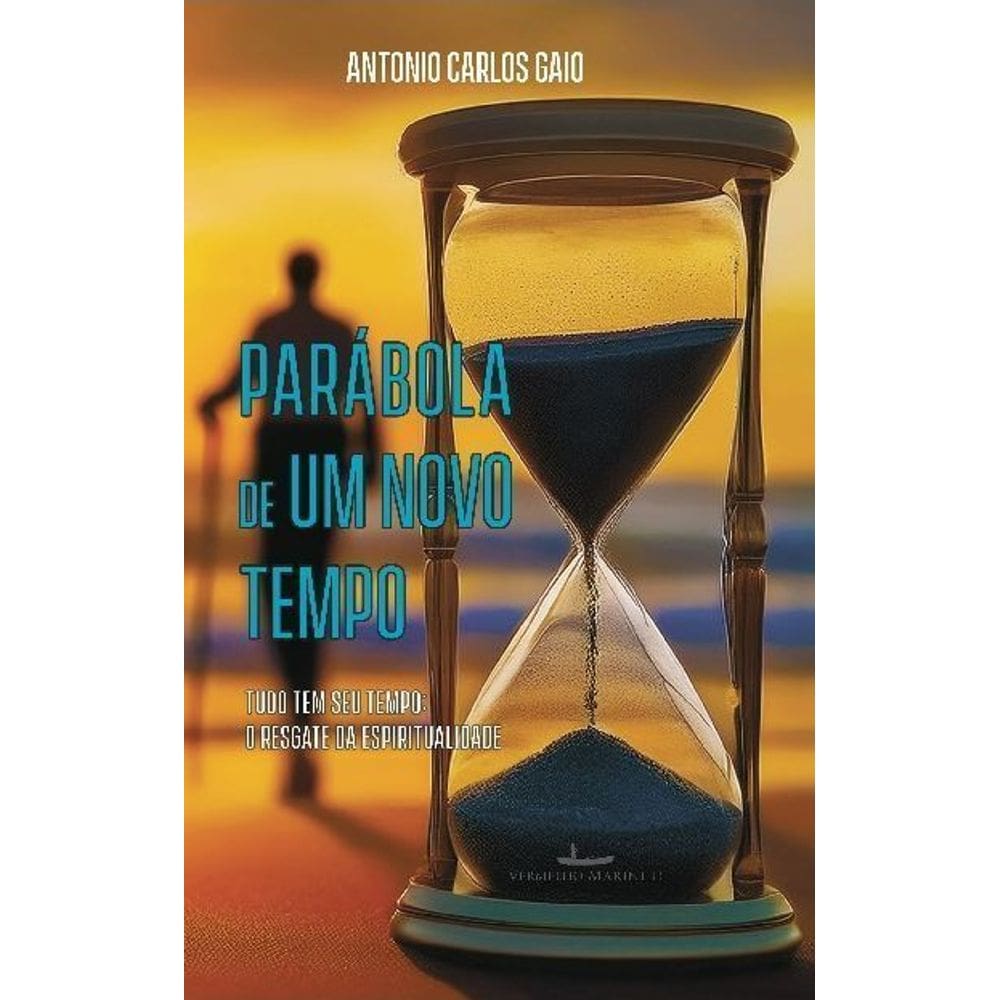 Parábola De Um Novo Tempo