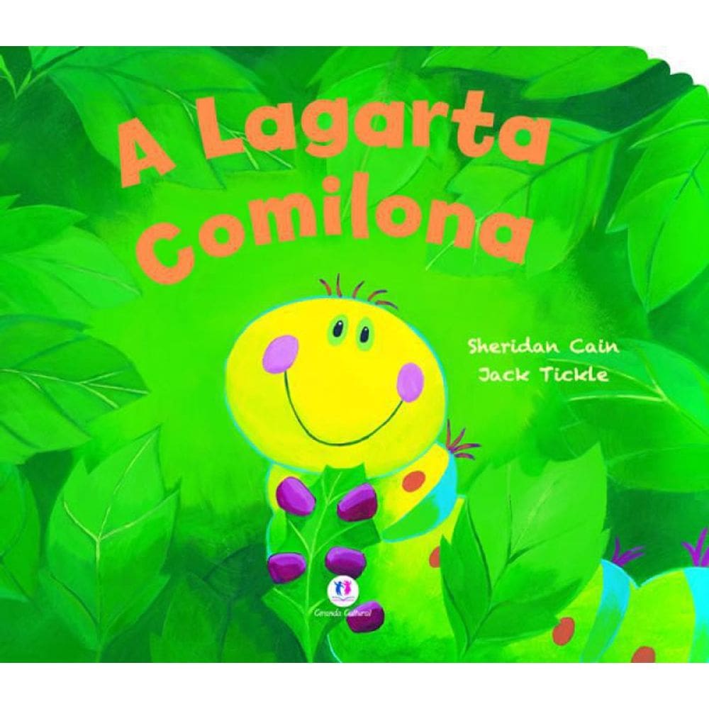 Livro Lagarta Comilona, A