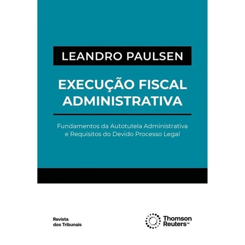 Execução Fiscal Administrativa - 2025