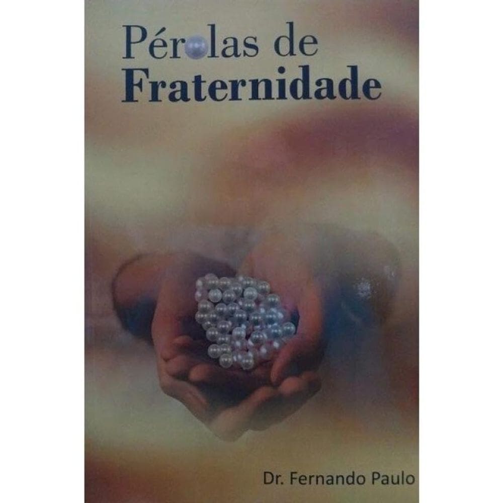 Pérolas De Fraternidade