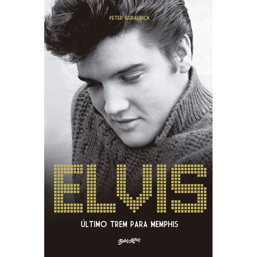 Livro Elvis Presley Último Trem Para Memphis (Lacrado)