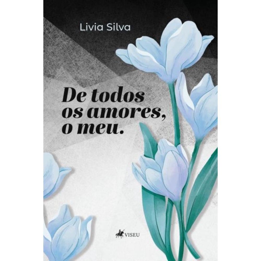 De todos os amores, o meu