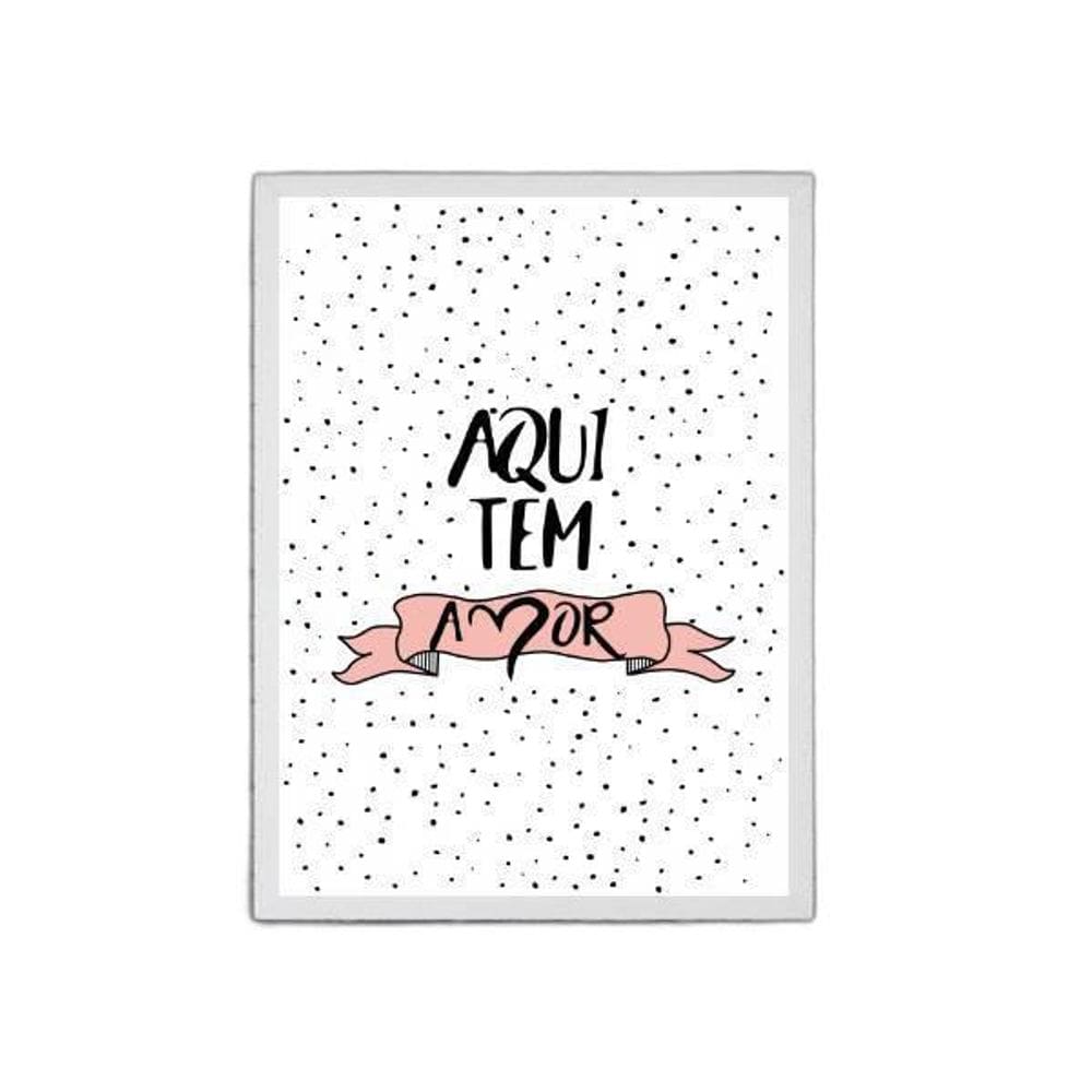 Quadro Aqui Tem Amor- Rosa 24X18Cm Moldura Branca