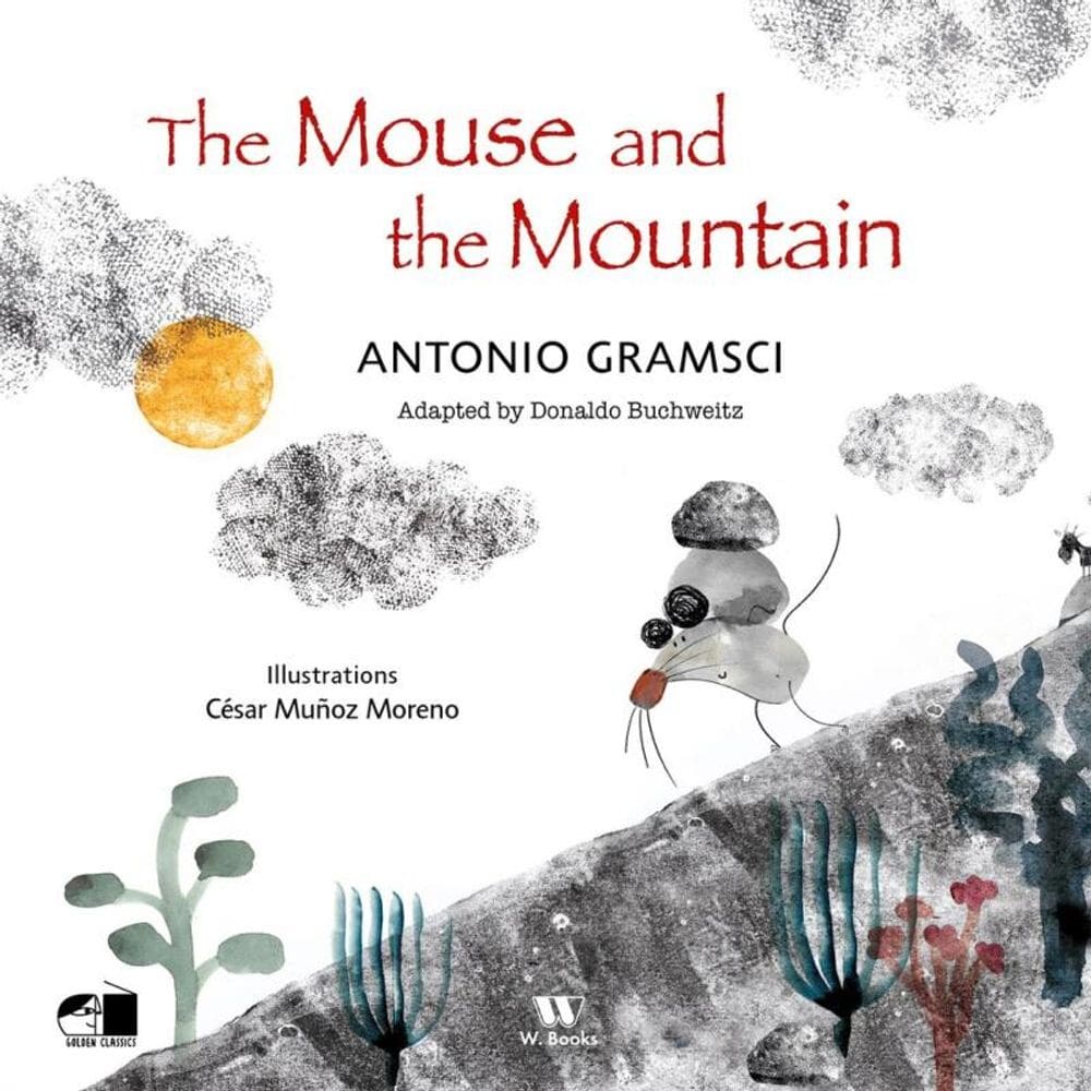 The Mouse And The Mountain