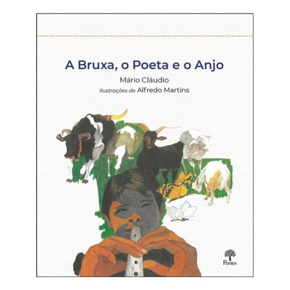 A Bruxa, O Poeta E O Anjo