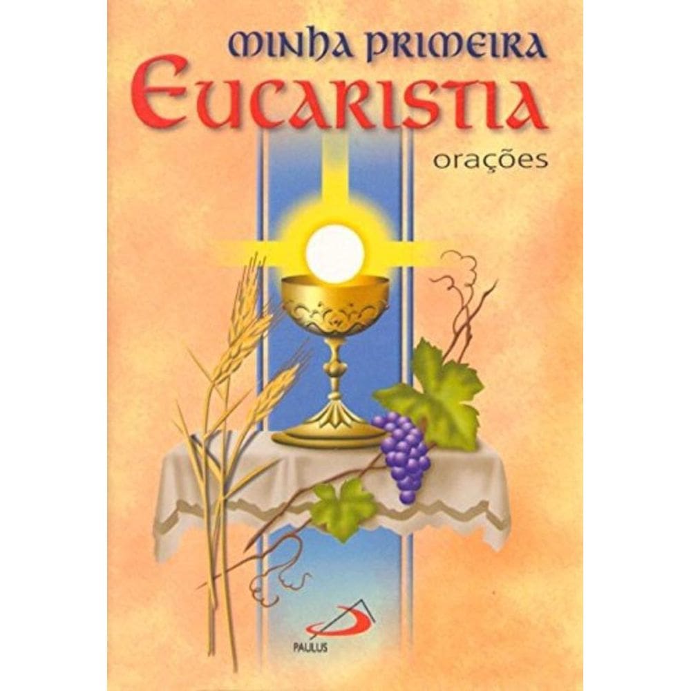 Minha Primeira Eucaristia - Oracoes