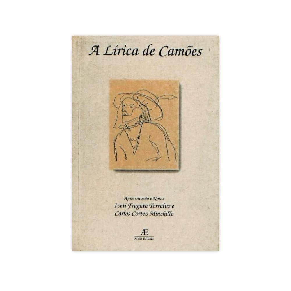 A Lírica De Camões - Editora Ateliê