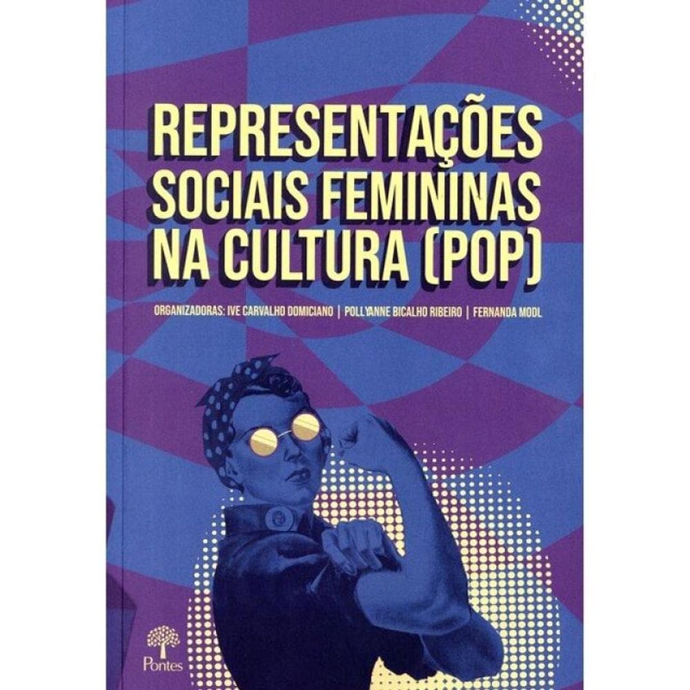 Representações Sociais Femininas Na Cultura (Pop)