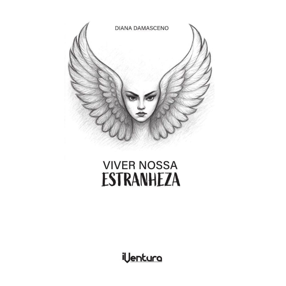 Viver nossa estranheza