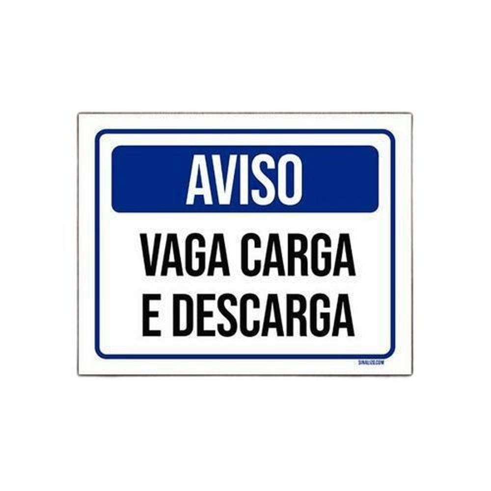 Placa De Sinalização Aviso Vaga Carga E Descarga 36X46