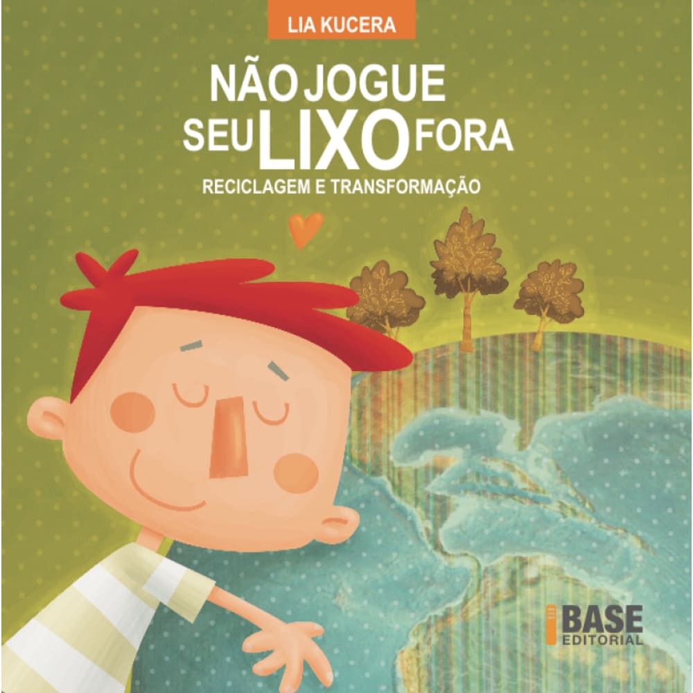 Não jogue seu lixo fora: Reciclagem e transformação