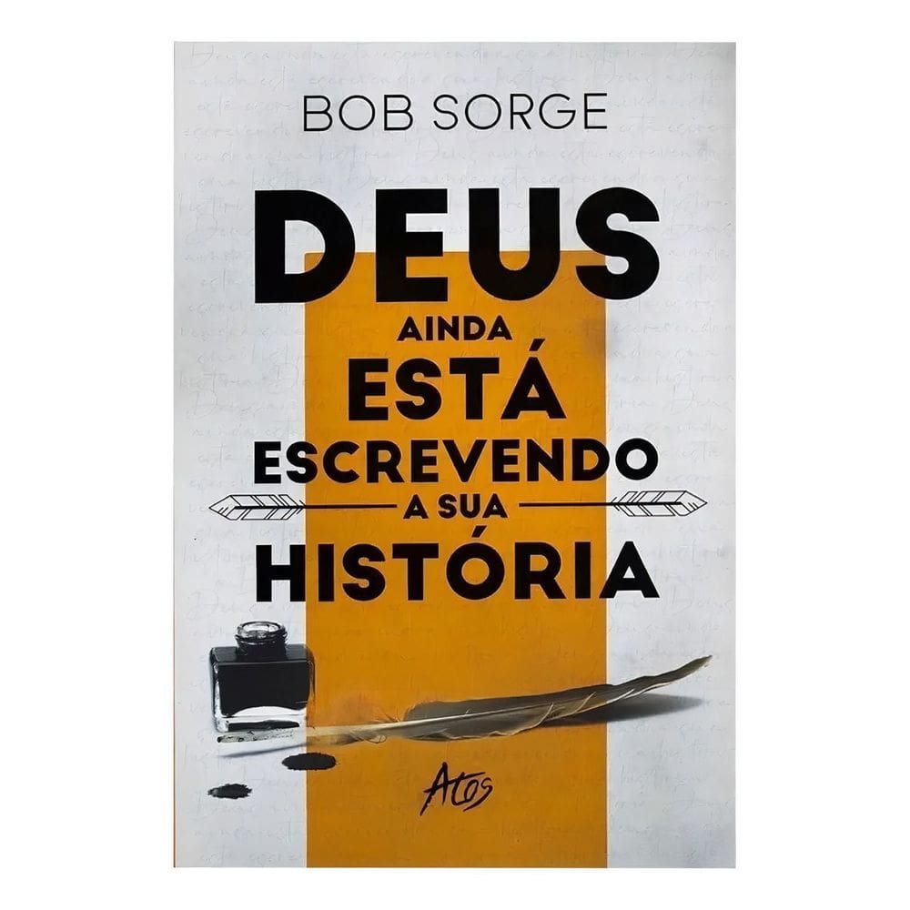 Deus Ainda Está Escrevendo a Sua História