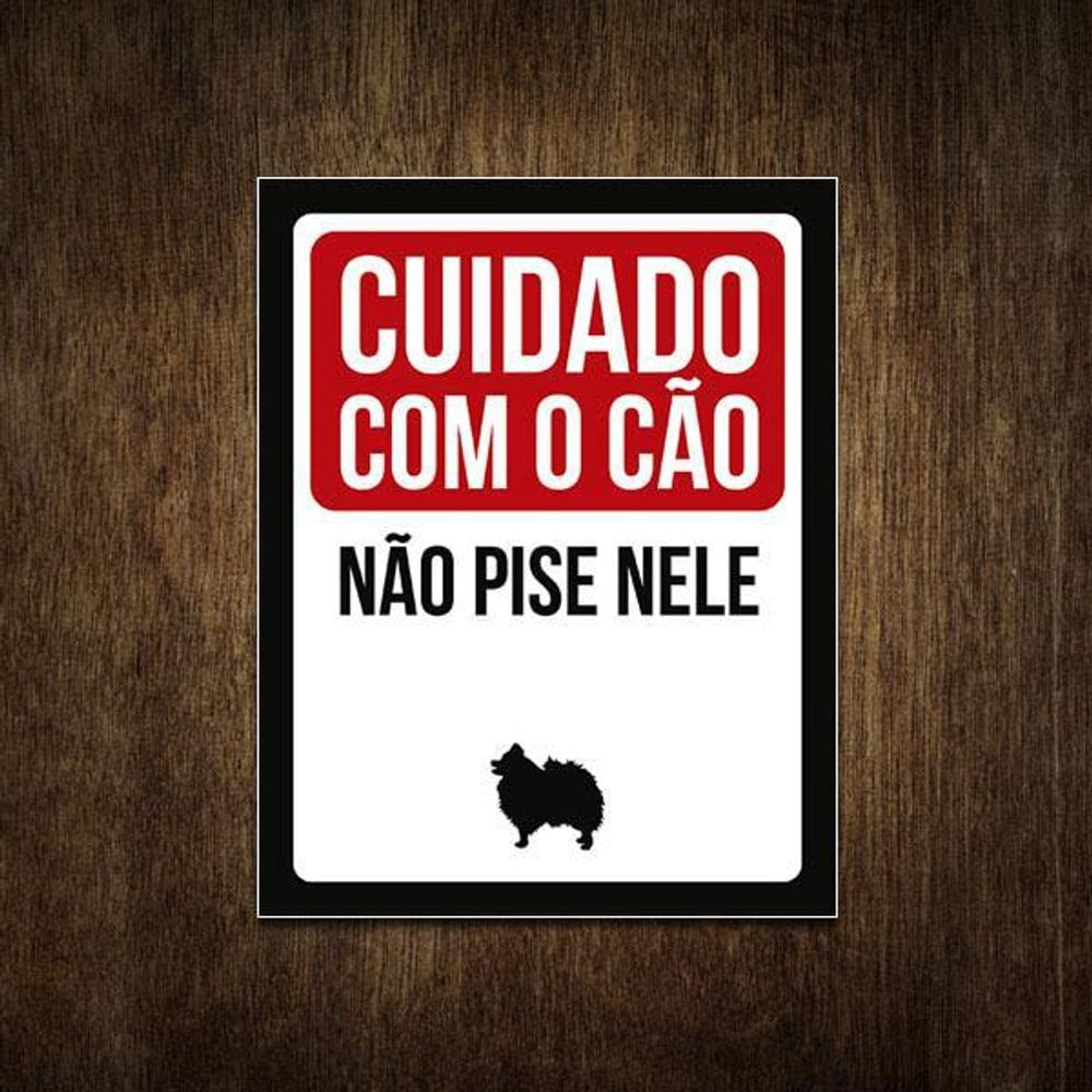 Placa Decorativa - Não Pise Nele Lulu Pomerânia 36X46
