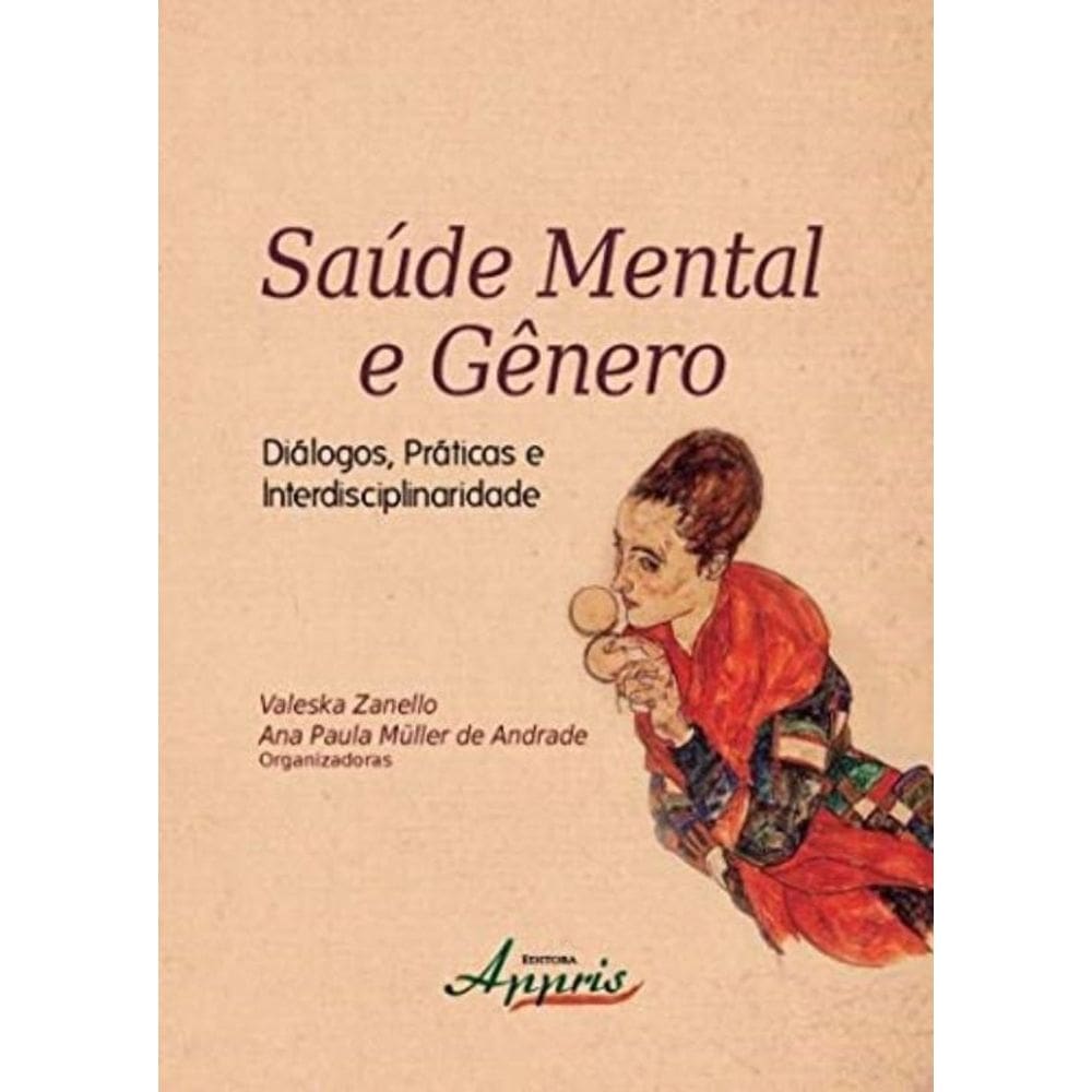 Saúde Mental E Gênero: Diálogos, Práticas E Interdisciplinaridade