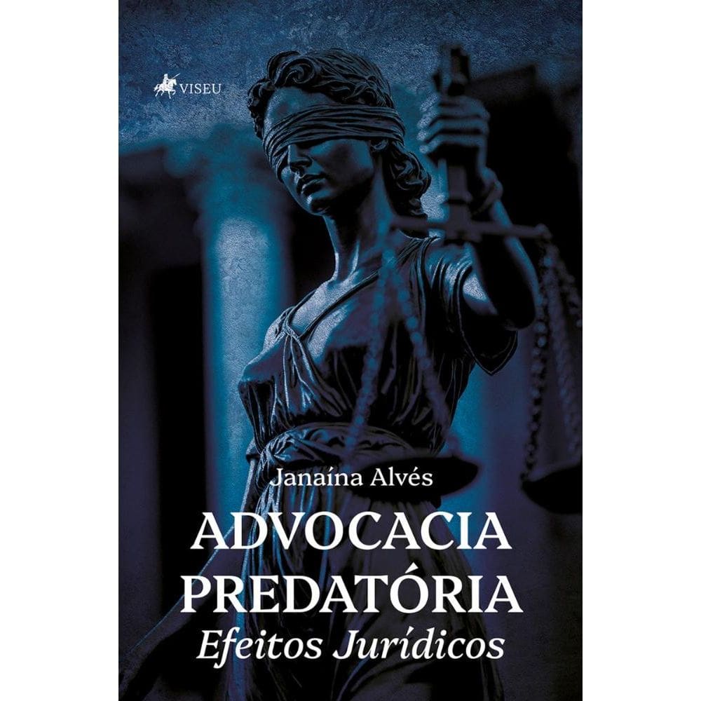 Advocacia predatória: Efeitos jurídicos