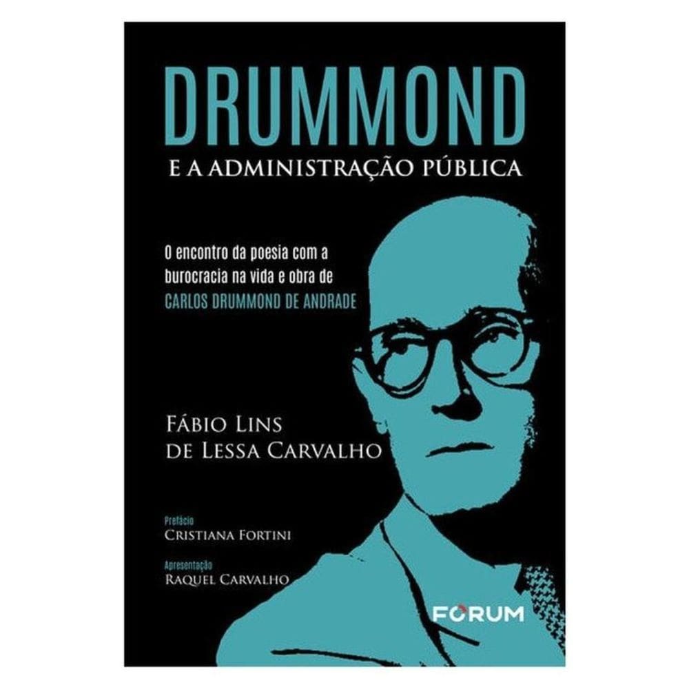 Drummond E A Administração Pública