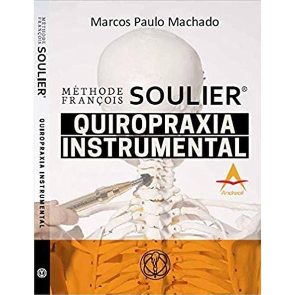 Méthode François Soulier Quiropraxia Instrumental