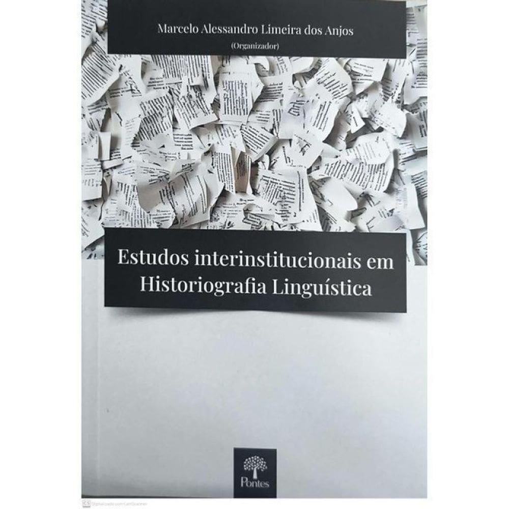 Estudos Interinstitucionais Em Historiografia Linguística
