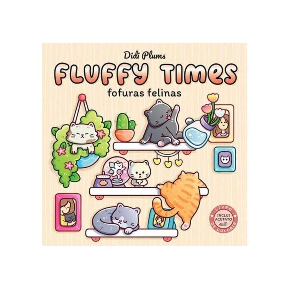 Fofuras Felinas – Livro De Colorir Fluffy Times – Livro 6
