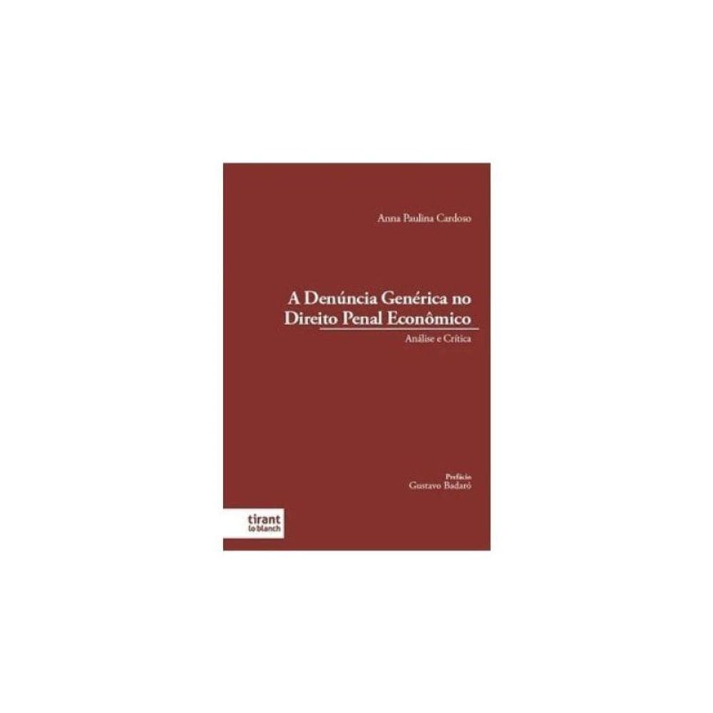 A Denúncia Genérica No Direito Penal Econômico - 2025
