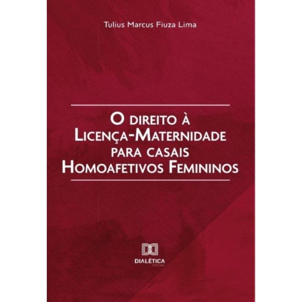 O direito à oficial-maternidade para casais homoafetivos femininos-Português