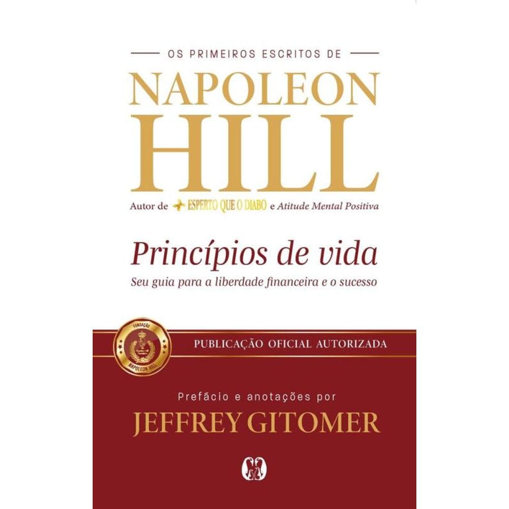 Princípios De Vida: Seu Guia Para A Liberdade Financeira E O Sucesso