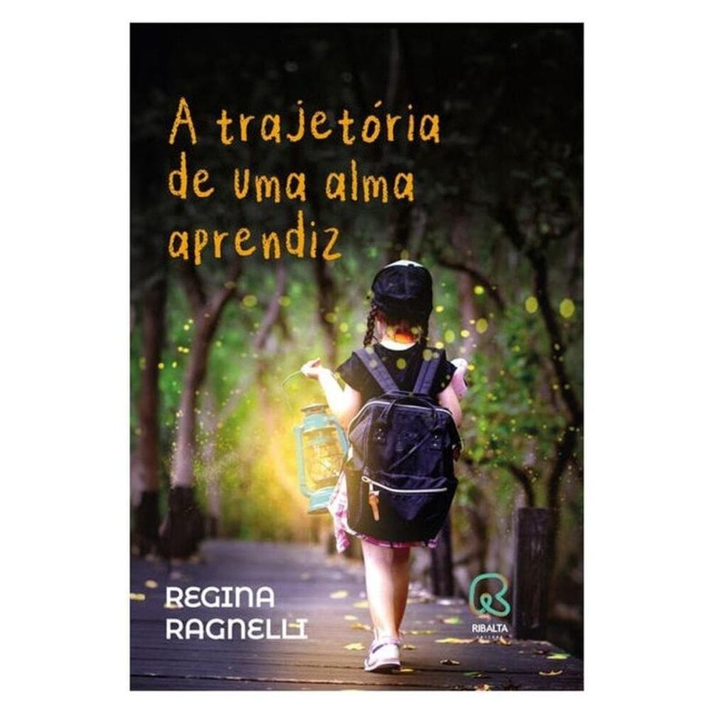 A Trajetória De Uma Alma Aprendiz