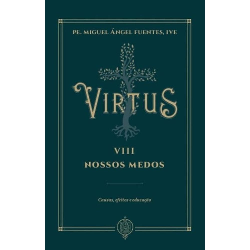 Virtus Viii - Nossos Medos