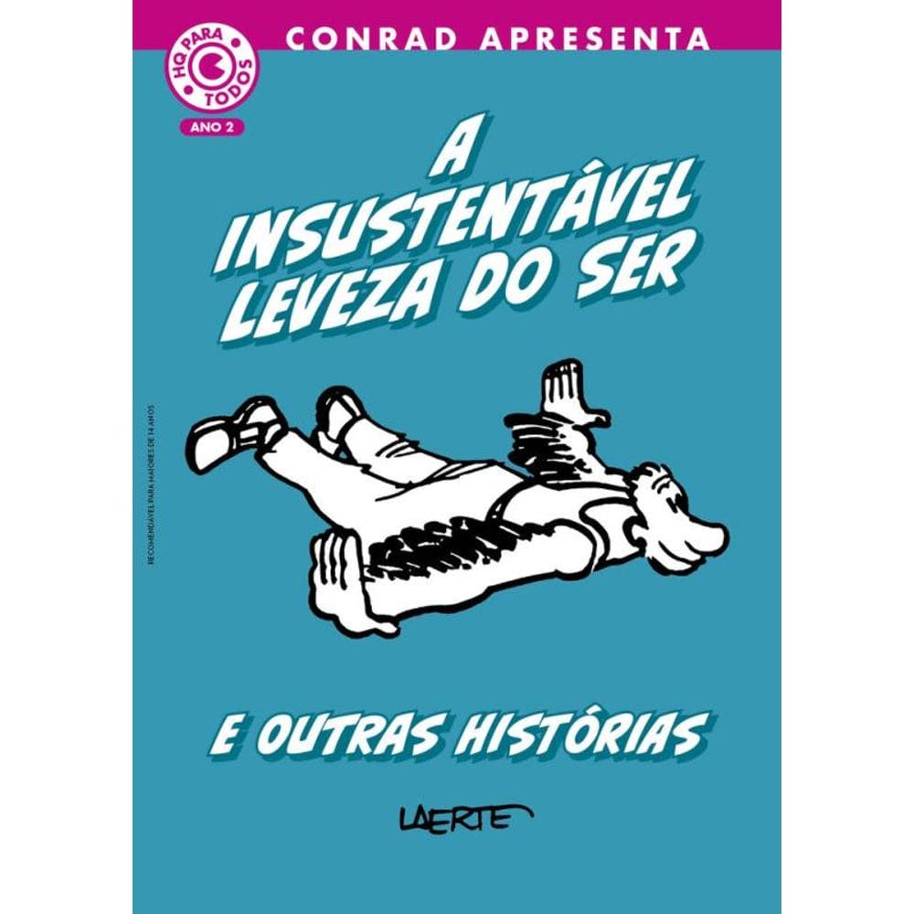 A insustentável leveza do ser e outras histórias