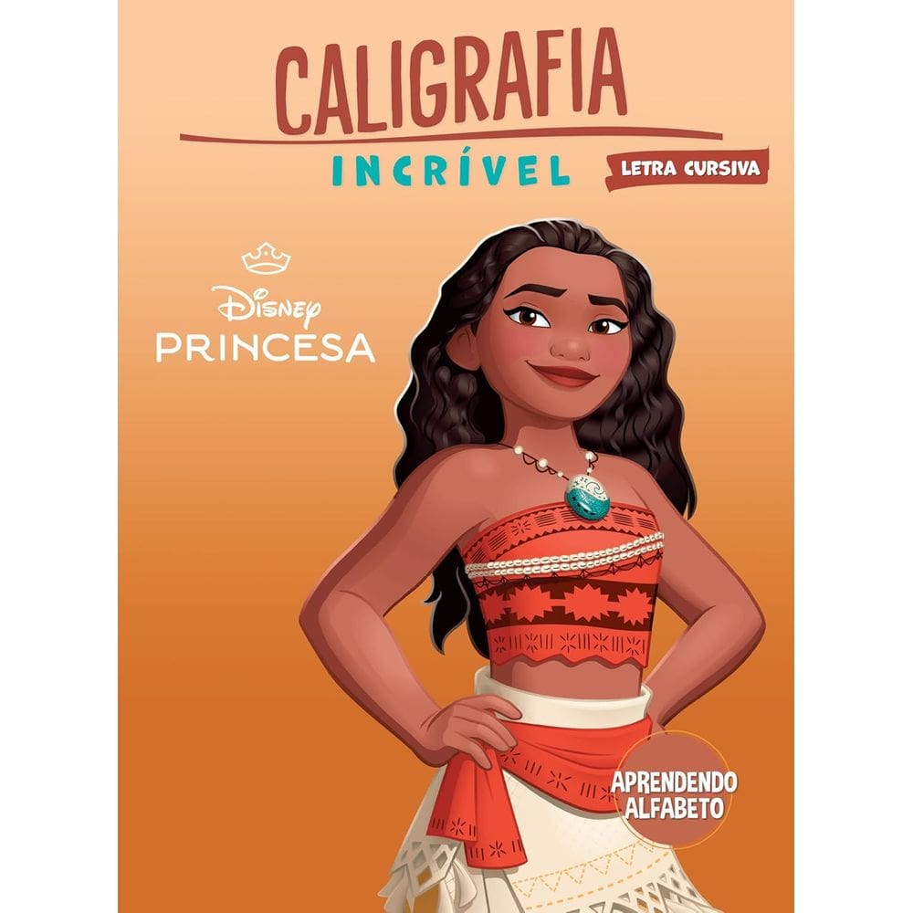 Caligrafia Incrível Princesas Disney - Cursiva Aprendendo Alfabeto